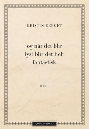 OG NÅR DET BLIR LYST