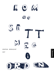 kom og sett meg i orden